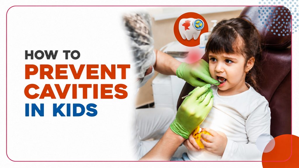 How to Prevent Cavities in Kids